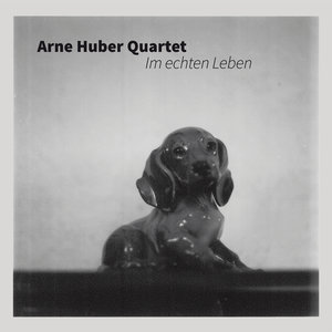 Cover arne huber quartet im echten leben