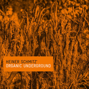 Heiner schmitz cover organicunderground 4250459950364